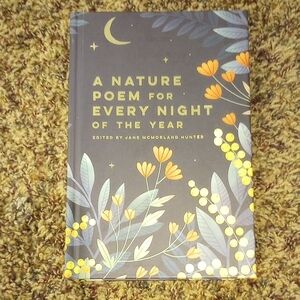 A Nature Poem for Every Night of the Year Book